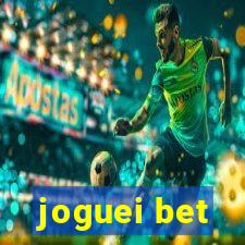 joguei bet